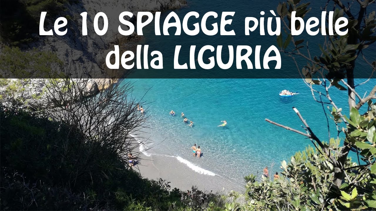 Le 10 Spiagge Più Belle Della Liguria - YouTube