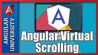 💥 Angular Material Virtual Scrolling - Step-By-Step Explanation