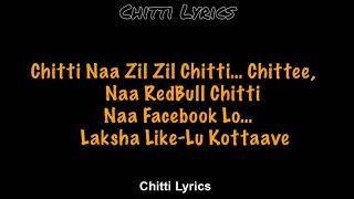Chitti Lyrics Song  Jathi Ratnalu | Naveen Polishetty, Faria | Radhan | Anudeep K