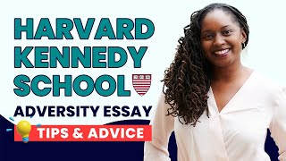 Harvard Kennedy School Adversity Essay Tips & Advice | The Art of Applying®