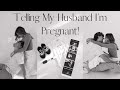 Telling My Husband I'm Pregnant!