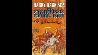 The Stainless Steel Rat Goes to Hell by Harry Harrison (John Polk)