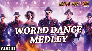 Exclusive: "World Dance Medley" Full AUDIO Song | Happy New Year | Shah Rukh Khan | Vishal, Shekhar