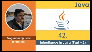 #042 inheritance in Java - Part 2