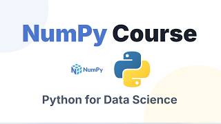 NumPy Full Python Course - Data Science Fundamentals | Learn NumPy for Beginners