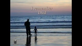 In loving memory poems dads - I Remember Dad