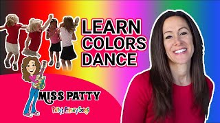 Learn Colors Dance Song for Children,Kids and Toddlers | Learn Colors| Dancing Colors | Patty Shukla