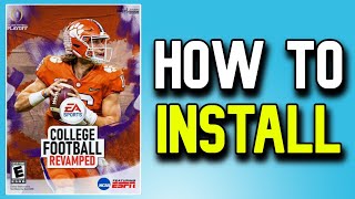 HOW TO INSTALL COLLEGE FOOTBALL REVAMPED! The Ultimate NCAA Football 14 College Football Mod IS Here