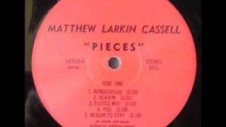 Matthew Larkin Cassell - Ecoutez Moi