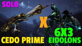 Warframe | Eidolon 6x3 Solo | CEDO PRIME | No Riven/Bless/Cipher/Pads