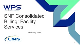 SNF Consolidated Billing: Facility Services