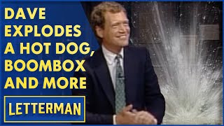 Dave Explodes A Hot Dog, A Boombox And More | Letterman