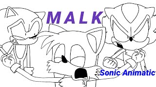 MALK / Sonic the Hedgehog Animatic