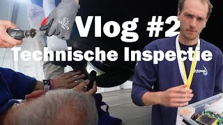 Eco Marathon Vlog #2 - Komen We Door De Technische Inspectie?!