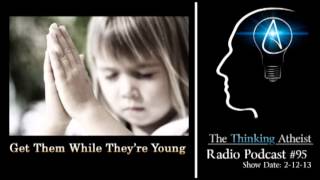 TTA Podcast 95 - Get Them While They're Young