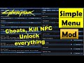 Cyberpunk 2077 Simple Menu, Cheats, Get everything Mod | How to Install and Gameplay