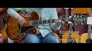 【試奏動画】Epiphone Emperor-J     [LASTGUITAR]