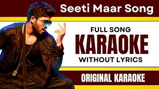 Seeti Maar - Karaoke Full Song | Without Lyrics