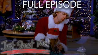 Just Shoot Me! | How The Finch Stole Christmas | Season 3 Episode 10 | Full Episode | Daily Laugh