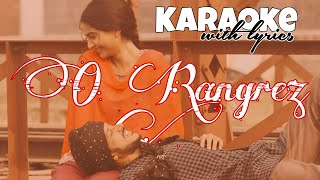 O Rangrez karaoke with lyrics || Male version || #karaoke #youtube #music #bollywoodsongs