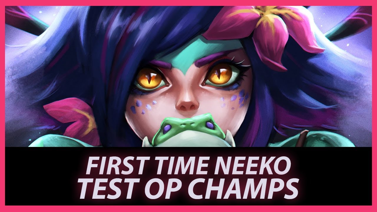 First Time Neeko GamePlay - YouTube