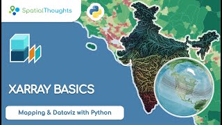 XArray Basics - Mapping and Data Visualization with Python