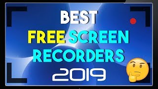 Best FREE Screen Recording Software in 2019