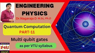 Multiple qubit Quantum gates Engineering Physics VTU