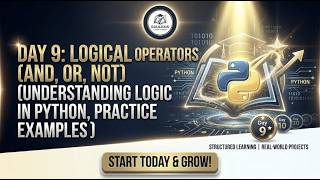 Day 9 - Logical Operators (and, or, not) | 90-Day Challenge | EDULEXIS |
