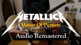 Metallica - Master Of Puppets - Seattle '89 (