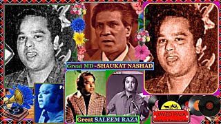 SALEEM RAZA~Film~MAIKHANA-{1964}-Jan Keh Kar Jo Bulaya To Bura Maan~[TributeTo Great Shaukat Nashad]