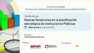 Conferencia: Nuevas tendencias en la planificación estratégica de instituciones públicas