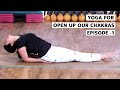 Yoga To Open Up Our Chakras EP 01 | Yoga For Open Chakras | 7 Chakras And 7 Yoga Poses |