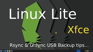 Linux Lite - new user USB Backups using Rsync & Grsync.