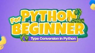 Episode-10 Type Conversion in Python | int, float & str Explained (For Kids)