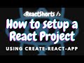 React project setup with Create React App