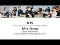 BTS (방탄소년단) 'MIC DROP (Steve Aoki Remix) (Color Coded Han/Rom/Eng Lyrics)