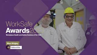 2023 WorkSafe Awards Finalist | Health and Safety Solution of the Year | Mars Wrigley