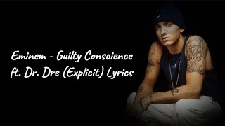 Eminem - Guilty Conscience ft. Dr. Dre (Explicit) Lyrics