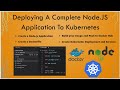 Deploying Node.js Application In Kubernetes | Kubernetes Tutorial For Beginner