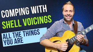 All The Things You Are: Comping w/ Shell Voicings & Passing Chords