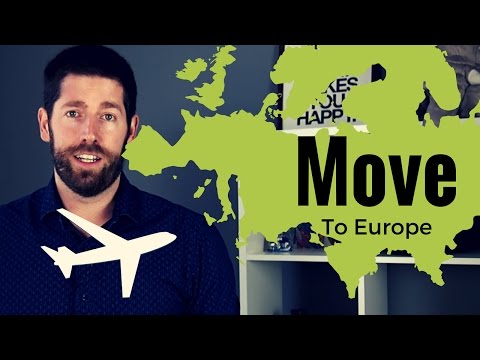 How To Move To and Live in Europe How To Move To and Live in Europe
