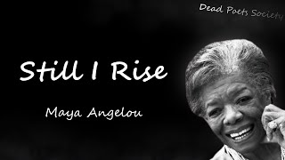 Still I Rise, A Motivational Poem by Maya Angelou