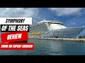 Royal Caribbean Symphony of the Seas Review 2024 | 6 Night Cruise