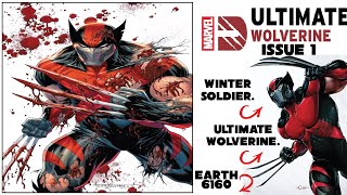 Wolverine Is The Winter Solider In Ultimate Wolverine Issue 1 Colossus | Magik | Omega Red