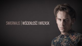 Swiernalis - Wściekłość i wrzask (Official Audio)