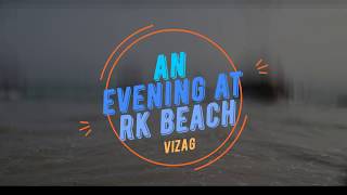 Evening to Night at RK Beach, Visakhapatnam, Andhra Pradesh,India