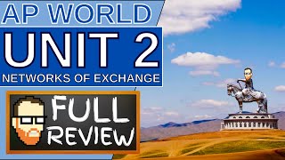 UNIT 2: NETWORKS OF EXCHANGE (AP WORLD HISTORY) #apworld  #apworldhistory