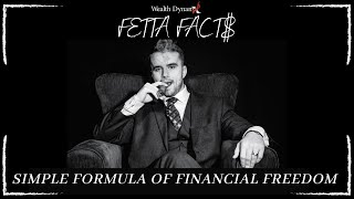 Fetta Facts: The Simple Formula of Financial Freedom     |   Jerry Fetta