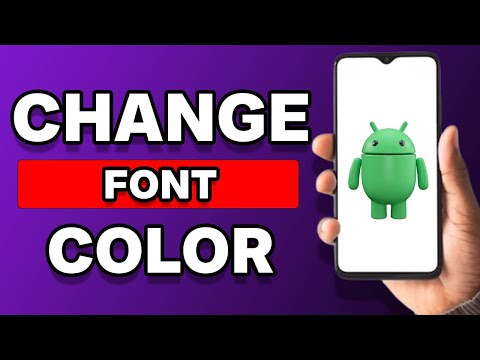 How To Change Font Color In Android Phone